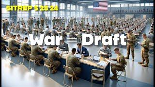 War = Draft. SITREP 5.28.24