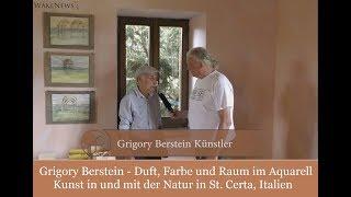 Grigory Berstein - Duft, Farbe, Raum im Aquarell - Kunst in und mit der Natur in St. Certa, Italien