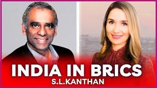 INDIA IN BRICS: Dedollarization, PM Modi Visits Russia, India-China Border Dispute | S.L. Kanth