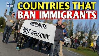 TOP Countries Where IMMIGRANTS Not Allowed | Mint Travel