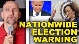 EMERGENCY - THIS IS SCARY - NATIONWIDE ELECTION ALERTS