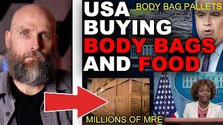 ITS HAPPENING AGAIN - GOVERNMENT BUYING  BODY BAGS, BULLETS, AND FOOD FOR WAR
