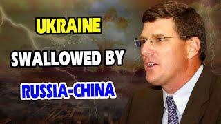 Scott Ritter REVEALS: Ukraine Swallowed by Russia-China, NATO- US Dark Conspiracy Revealed