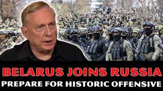 Douglas Macgregor Warns: Belarus JOINS Russia Prepare For Historic COUNTERATTACK! Kiev in PANIC