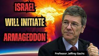 Prof. Jeffery Sachs WARNS: World War 3 May START Because of Netanyahu and Zelensky