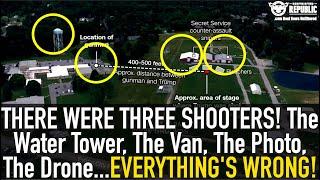THERE WERE THREE SHOOTERS! The Water Tower, The Van, The Photo, The Drone...EVERYTHING'S WRONG!
