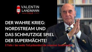 DER WAHRE KRIEG: NORDSTREAM UND DAS SCHMUTZIGE SPIEL DER SUPERMÄCHTE! TEIl1/TEIL2 - Landmann Talk