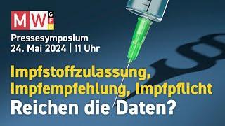 Live | Pressesymposium - Impfzulassung, Impfempfehlung, Impfpflicht - Reichen die Daten?