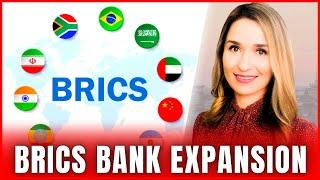 BRICS UPDATE: BRICS Bank Forum Signals Expansion of BRICS Lending Into Emerging Markets